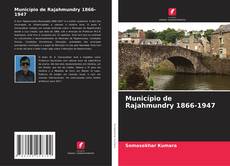 Bookcover of Município de Rajahmundry 1866-1947