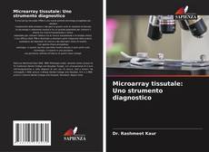 Capa do livro de Microarray tissutale: Uno strumento diagnostico 