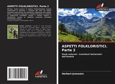 Bookcover of ASPETTI FOLKLORISTICI. Parte 2