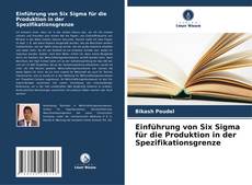 Copertina di Einführung von Six Sigma für die Produktion in der Spezifikationsgrenze