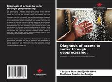 Capa do livro de Diagnosis of access to water through geoprocessing: 