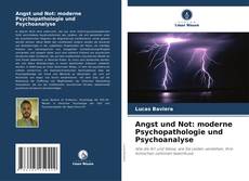 Angst und Not: moderne Psychopathologie und Psychoanalyse的封面
