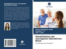 Rehabilitation der neurogenen überaktiven Blase的封面