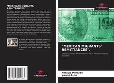 Couverture de "MEXICAN MIGRANTS' REMITTANCES".
