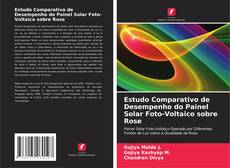 Bookcover of Estudo Comparativo de Desempenho do Painel Solar Foto-Voltaico sobre Rose