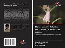 Bookcover of Eterosi e analisi dialettica per i caratteri economici del sesamo