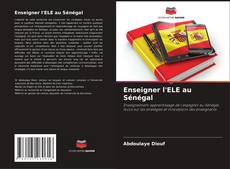 Buchcover von Enseigner l'ELE au Sénégal