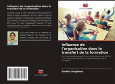Bookcover of Influence de l'organisation dans le transfert de la formation