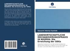 LANDWIRTSCHAFTLICHE MECHANISIERUNGSPRAXIS IN NIGERIA: Die Erreichung der SDGs的封面