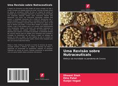 Bookcover of Uma Revisão sobre Nutraceuticals