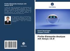 Finite-Elemente-Analyse mit Ansys 15.0 kitap kapağı
