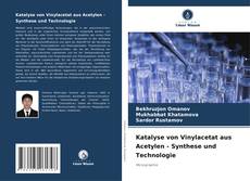 Couverture de Katalyse von Vinylacetat aus Acetylen - Synthese und Technologie