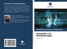 Bookcover of Semantik und Wortbildungen