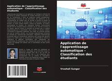 Copertina di Application de l'apprentissage automatique - Classification des étudiants