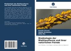 Bioökologie der Blattlausfauna und ihrer natürlichen Feinde kitap kapağı