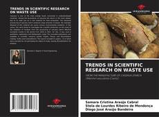 Couverture de TRENDS IN SCIENTIFIC RESEARCH ON WASTE USE