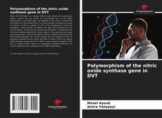 Capa do livro de Polymorphism of the nitric oxide synthase gene in DVT 