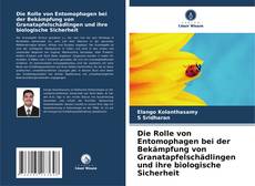 Capa do livro de Die Rolle von Entomophagen bei der Bekämpfung von Granatapfelschädlingen und ihre biologische Sicherheit 