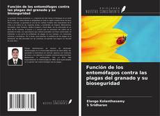 Capa do livro de Función de los entomófagos contra las plagas del granado y su bioseguridad 