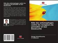 Buchcover von Rôle des entomophages contre les ravageurs du grenadier et leur biosécurité