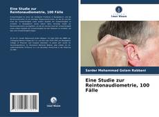 Bookcover of Eine Studie zur Reintonaudiometrie, 100 Fälle