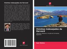 Bookcover of Vizinhos Indesejados de Harvard