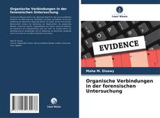 Buchcover von Organische Verbindungen in der forensischen Untersuchung