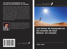 Borítókép a  Los temas de búsqueda en las novelas de Saul Bellow: Un estudio - hoz