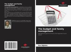 Couverture de The budget and family management
