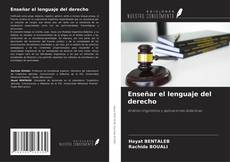 Enseñar el lenguaje del derecho kitap kapağı