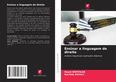 Bookcover of Ensinar a linguagem do direito