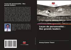 Leçon de personnalité : Nos grands leaders kitap kapağı