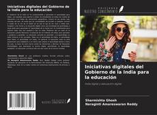 Couverture de Iniciativas digitales del Gobierno de la India para la educación