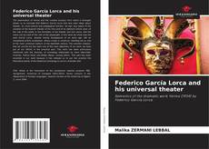 Bookcover of Federico García Lorca and his universal theater