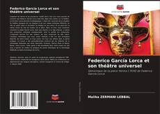 Bookcover of Federico García Lorca et son théâtre universel