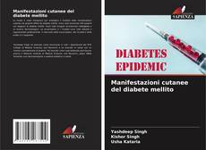 Manifestazioni cutanee del diabete mellito kitap kapağı