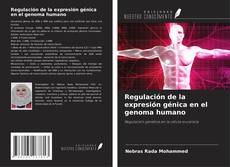Regulación de la expresión génica en el genoma humano kitap kapağı