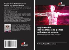 Bookcover of Regolazione dell'espressione genica nel genoma umano