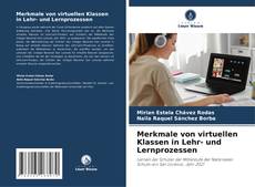 Bookcover of Merkmale von virtuellen Klassen in Lehr- und Lernprozessen