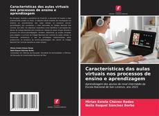 Capa do livro de Características das aulas virtuais nos processos de ensino e aprendizagem 