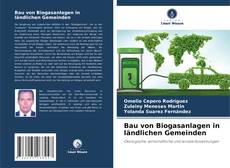 Buchcover von Bau von Biogasanlagen in ländlichen Gemeinden
