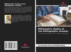 Couverture de Bibliometric studies of two bibliographic samples