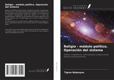 Couverture de Religio - módulo político. Operación del sistema