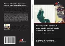 Bookcover of Dinamica della politica di governo di fronte all'analisi tematica del covid-19