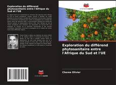 Exploration du différend phytosanitaire entre l'Afrique du Sud et l'UE kitap kapağı