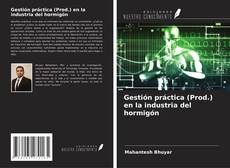 Portada del libro de Gestión práctica (Prod.) en la industria del hormigón