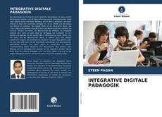 Bookcover of INTEGRATIVE DIGITALE PÄDAGOGIK