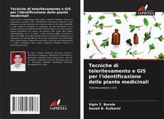 Buchcover von Tecniche di telerilevamento e GIS per l'identificazione delle piante medicinali