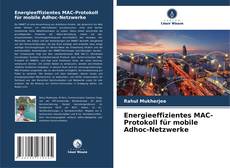 Portada del libro de Energieeffizientes MAC-Protokoll für mobile Adhoc-Netzwerke