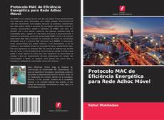 Bookcover of Protocolo MAC de Eficiência Energética para Rede Adhoc Móvel